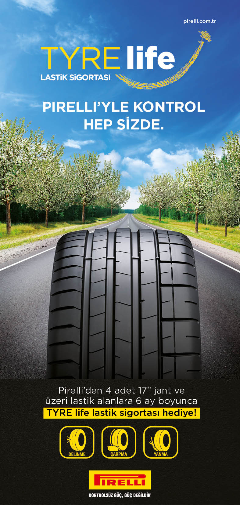 Pirelli’den Yeni Alınan 4 Lastikten 1’i 6 Ay Süre İle Sigorta Altına Alınıyor