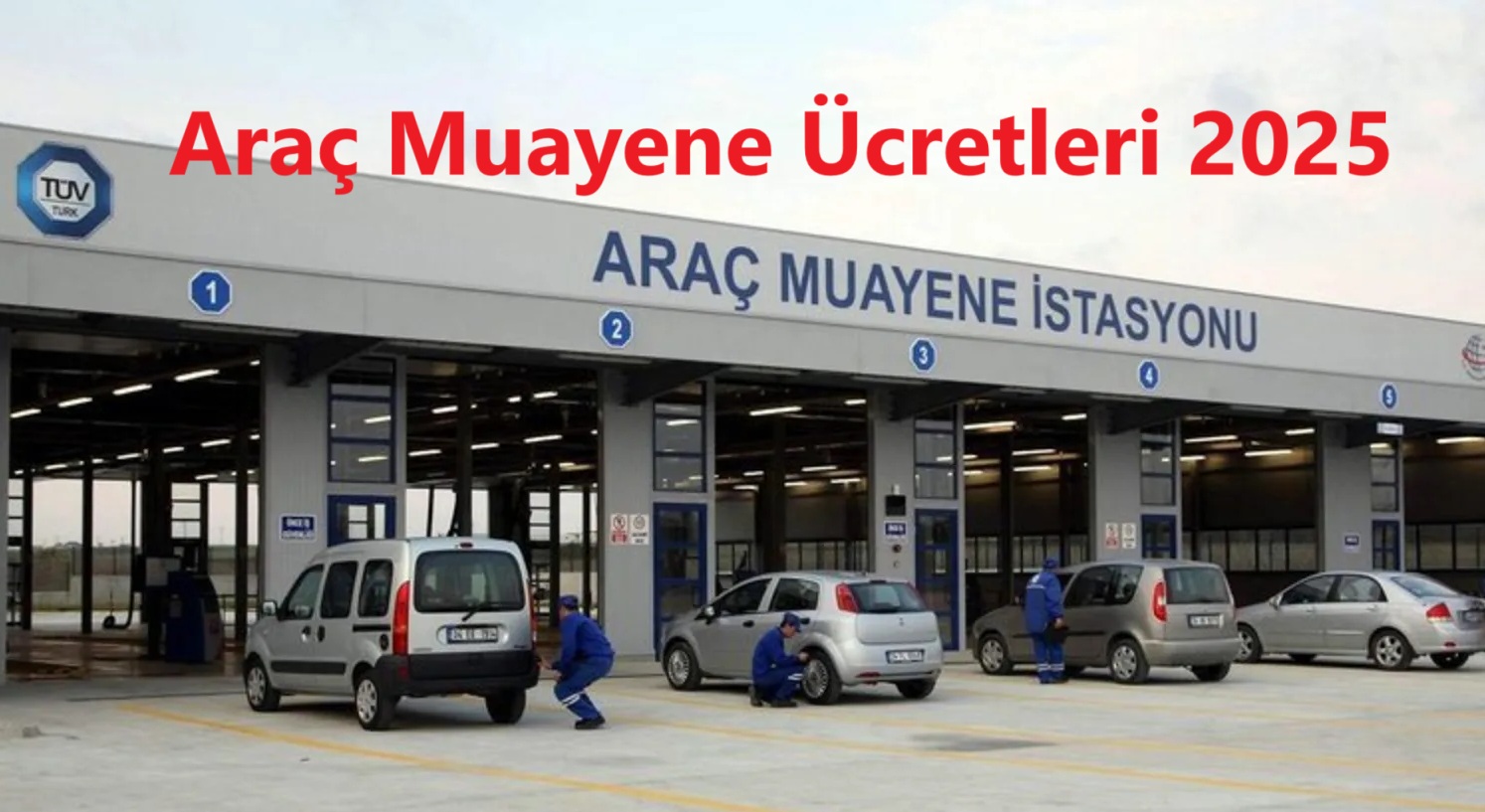 Araç Muayene Ücretleri 2025