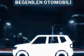 Türkiye’nin En Beğenilen Otomobili Seçilecek