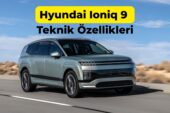 Hyundai Ioniq 9 Teknik Özellikleri