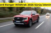 Ford Ranger Wildtrak 2025 Sürüş İzlenimi