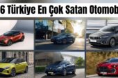 Türkiye En Çok Satan Otomobiller Belli Oldu
