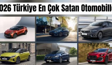 Türkiye En Çok Satan Otomobiller Belli Oldu Türkiye En Çok Satan Otomobiller Belli Oldu