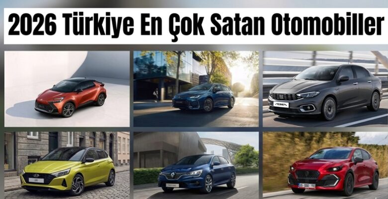 Türkiye En Çok Satan Otomobiller Belli Oldu Türkiye En Çok Satan Otomobiller Belli Oldu