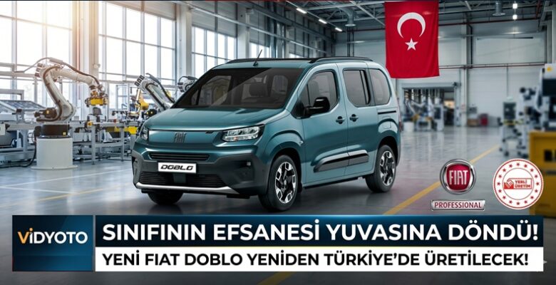Yeni FIAT Doblo Yeniden Türkiye’de Üretilecek Yeni FIAT Doblo Yeniden Türkiye’de Üretilecek